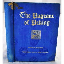 The Pageant of Peking, Comprising Sixty-Six Vandyck Photogravures of Peking and Environs from Photographs